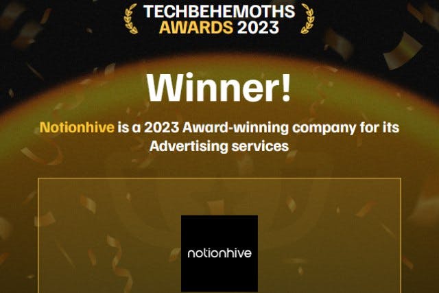 Notionhive Digital ascends to new heights at the 2023 TechBehemoths awards